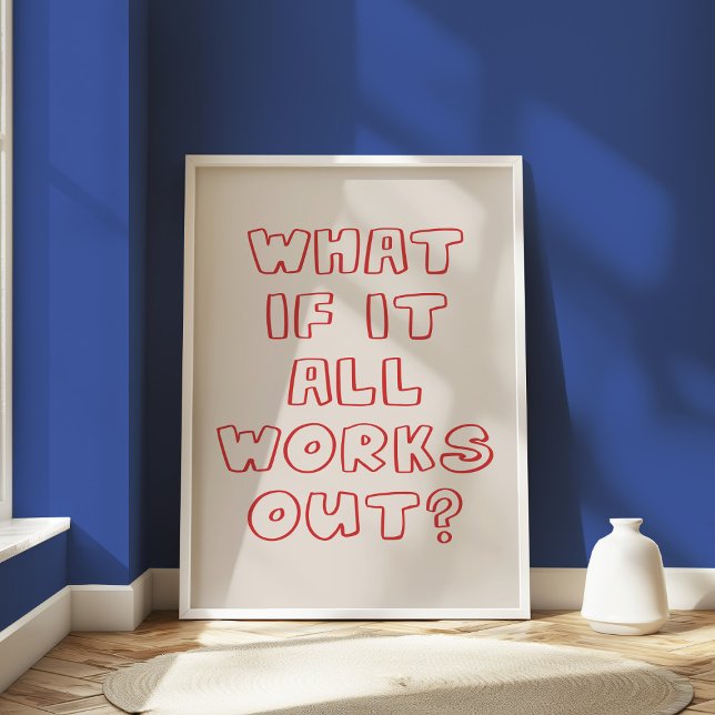 Inspirational Quote Optimistic Hand-Drawn Red Wall Poster (Creator Uploaded)