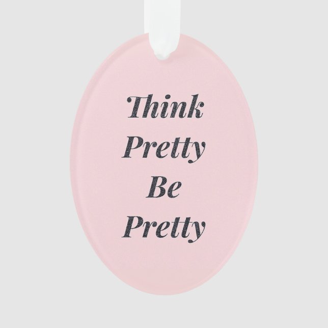 Inspirational quote ornament (Front)