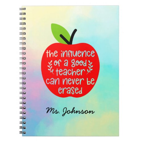 Inspirational Quote  Personalized Teacher Apple Notebook