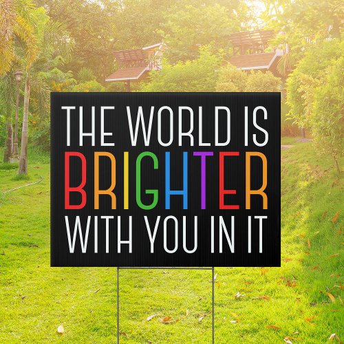 Inspirational Quote Positive Encouragement Yard Sign