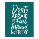 Inspirational Quote Poster "Don't be afraid" Inspirational Quote Poster "Don't be afraid"