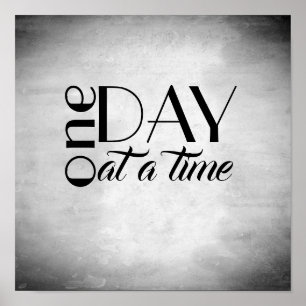 inspirational quote poster one day at a time