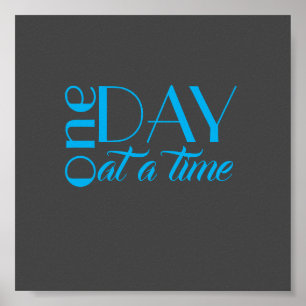 inspirational quote poster one day at a time