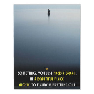 "Inspirational Quote Poster-Sometimes U need break Faux Canvas Print