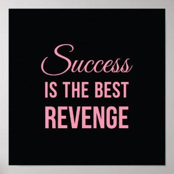 Inspirational Quote Poster Success Black by ArtOfInspiration at Zazzle