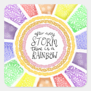Inspirational Quote Print – “After Every Storm Square Sticker