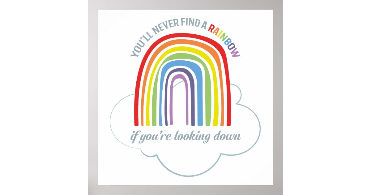 Inspirational Quote Rainbow | Poster | Zazzle