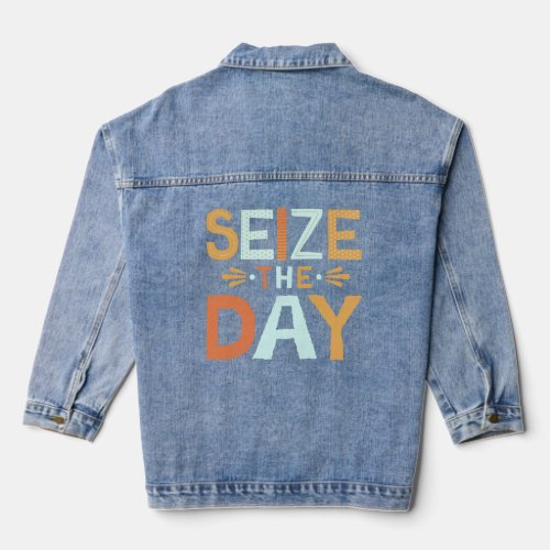 Inspirational Quote seize the day   Denim Jacket