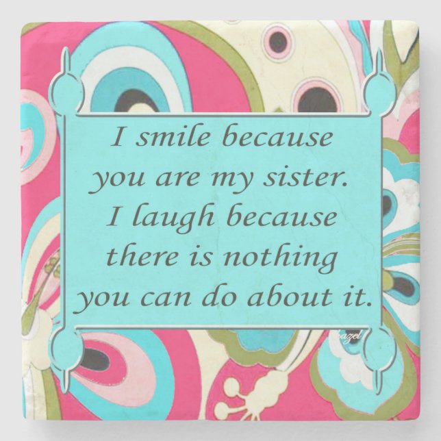 Inspirational Quote, Sisters Stone Coaster (Front)