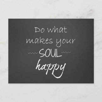 Inspirational Quote: Soul Happy Postcard