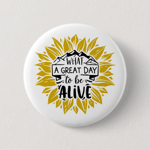 Inspirational Quote Sunflower Button