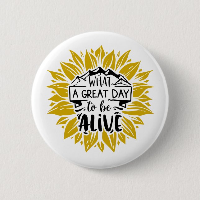 Inspirational Quote | Sunflower Button (Front)