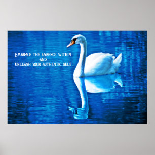 Inspirational Quote Swan Reflection Blue & White Poster