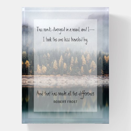 Inspirational Quote The Road Less Traveled  Paperweight