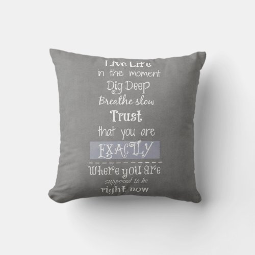 Inspirational Quote Throw Pillow