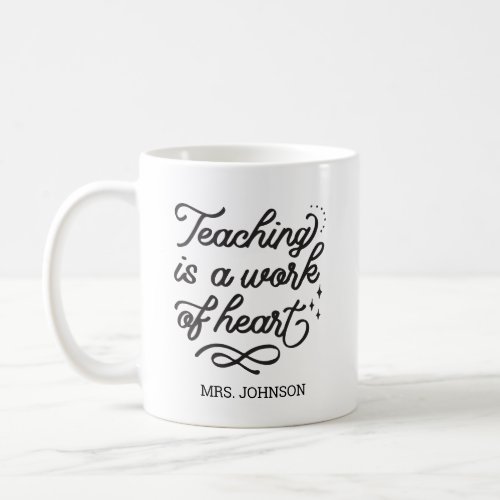 Inspirational Quote Typography Teacher Gift Coffee Mug
