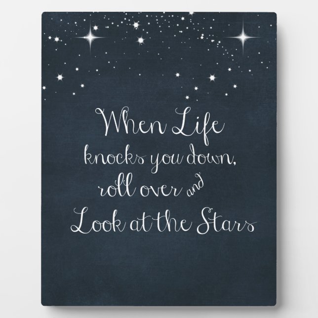 Inspirational Quote: When Life Knocks you Down Plaque (Front)