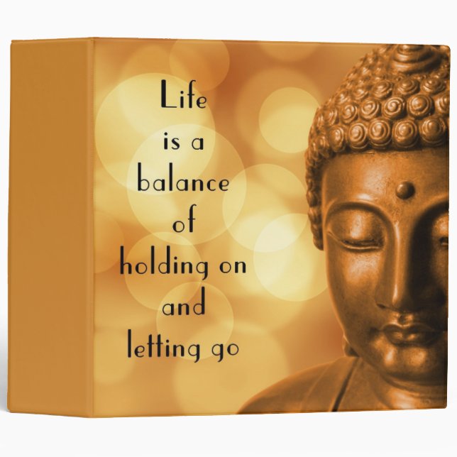 Inspirational Quote with a Buddha Image 3 Ring Binder (Front/Spine)