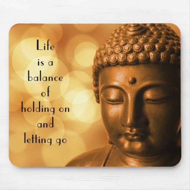 Inspirational Quote with a Buddha Image Mouse Pad (Front)