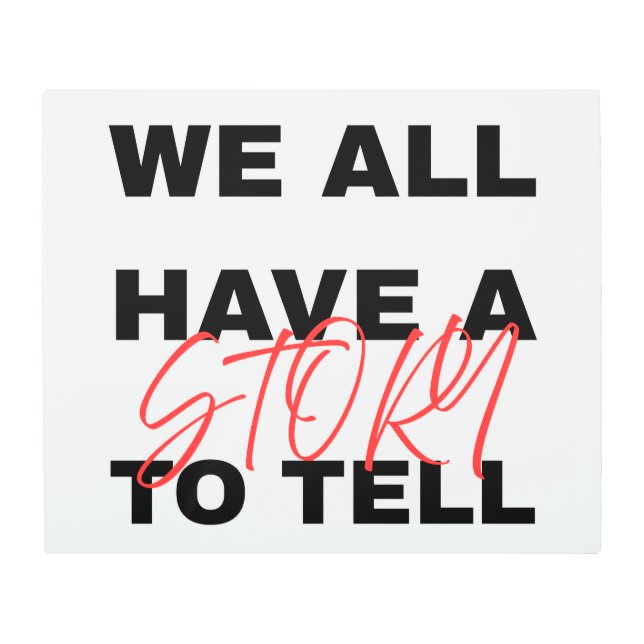 Inspirational Quote with Bold Typography Metal Print (Front)