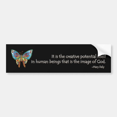 Inspirational Quote with Butterfly Bumper Sticker