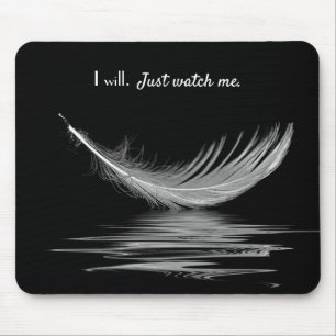 Inspirational Quote with Feather Mousepad