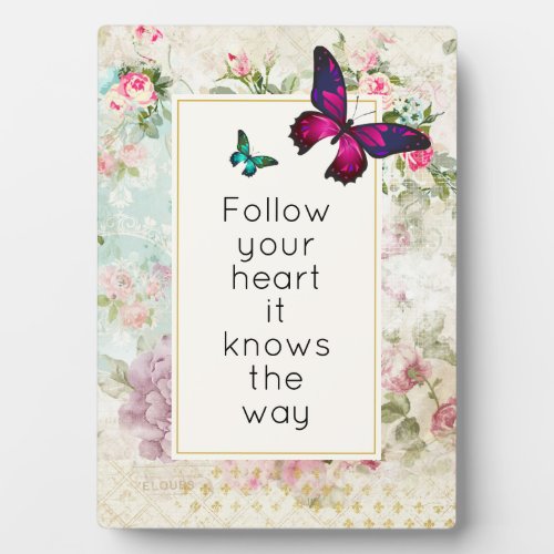 Inspirational Quote with Pretty Butterflies Plaque