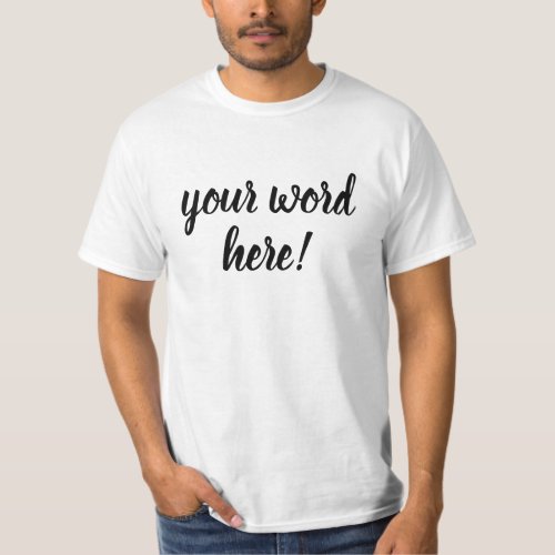 Inspirational Quote Word of the Year T_Shirt