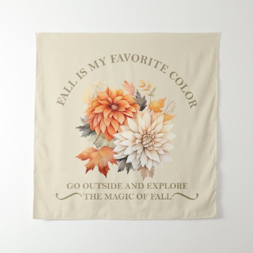 Inspirational quotes about fall tapestry