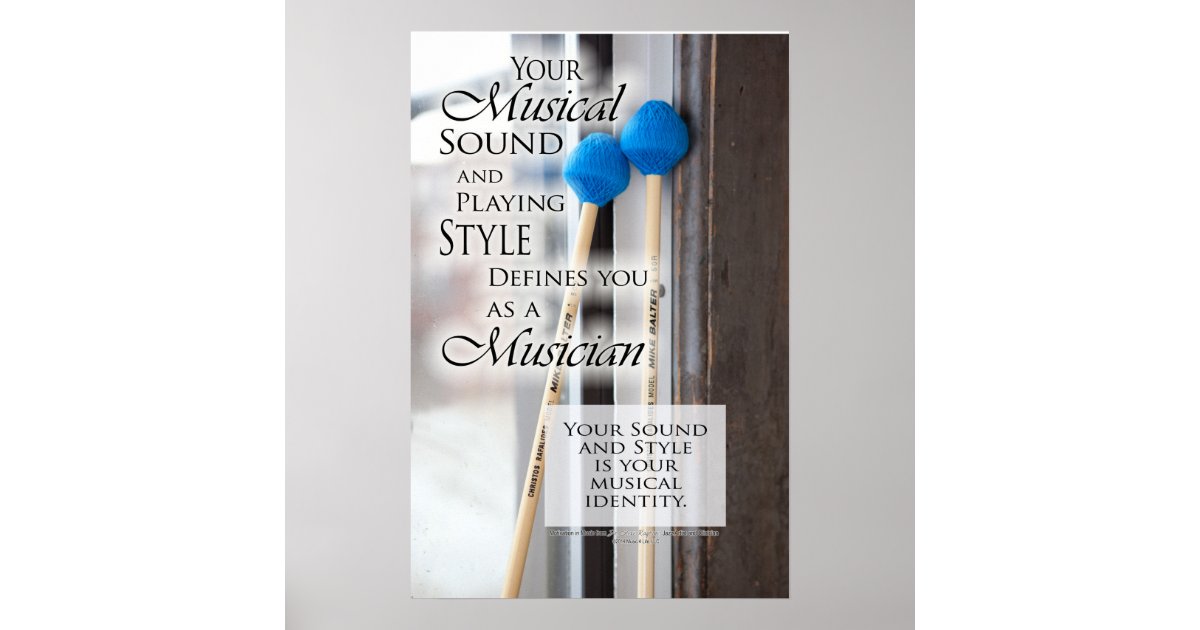 Inspirational Quotes About Musics Mallets Poster Zazzle
