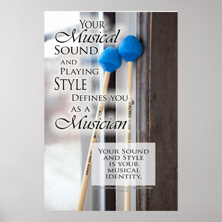 Inspirational Quotes About Musics Mallets Poster Zazzle