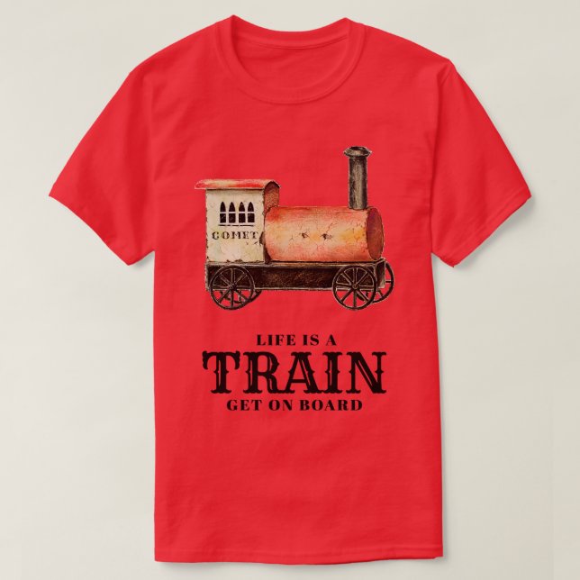Inspirational Quotes about Train T-Shirt (Design Front)