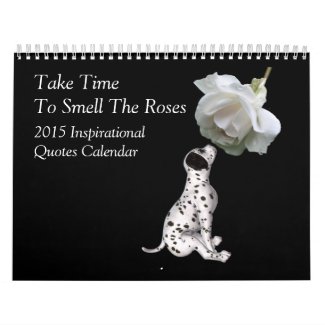 Inspirational Quotes Animals And Flowers 2015 Wall Calendar