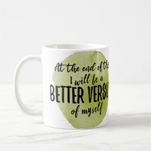 Inspirational quotes for self care coffee mug