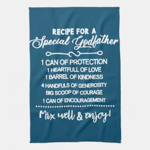 Inspirational Recipe For A Special Godfather Kitchen Towel