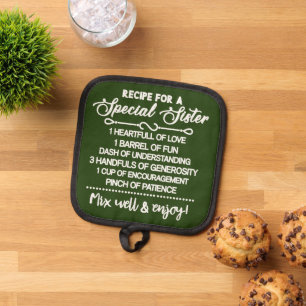 Inspirational Recipe For A Special Sister Pot Holder