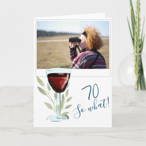 Inspirational Red Wine 70th Birthday Photo Card