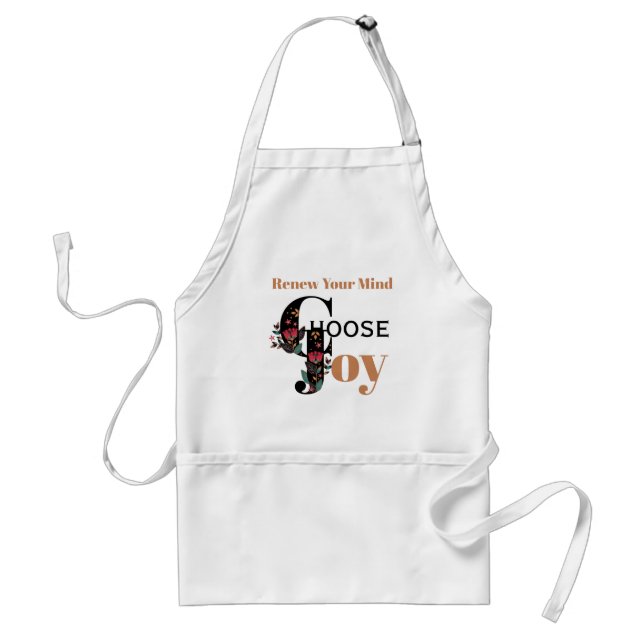 Inspirational Renew Your Mind Choose Joy Adult Apron (Front)