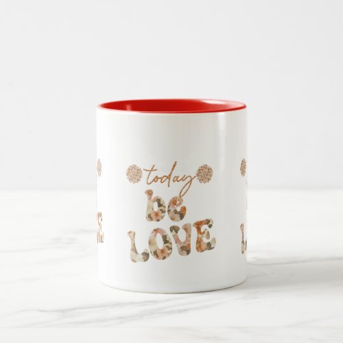 Inspirational Retro Inspired Love Affirmation Two_Tone Coffee Mug