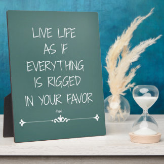 Inspirational Rumi Quote Live Life as if... Plaque
