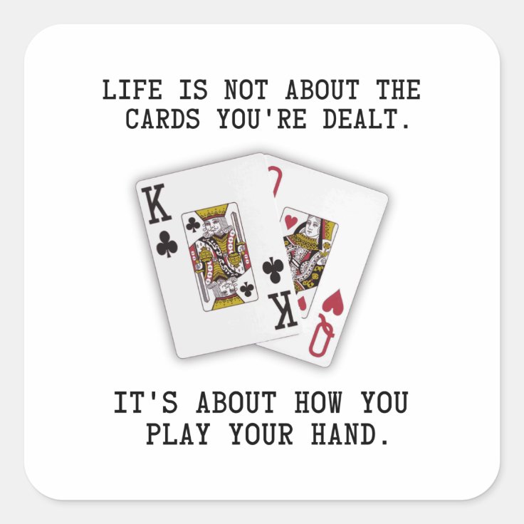 Inspirational Saying Playing Cards Poker Quote Square Sticker Zazzle