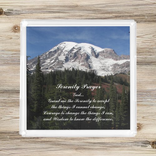 Inspirational Serenity Prayer Mount Rainier Acrylic Tray