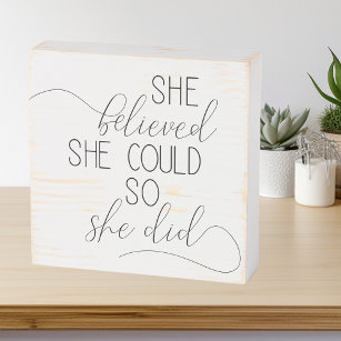 She Believed She Could Posters & Prints | Zazzle