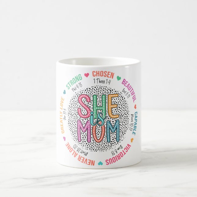 Inspirational She Is Mom Loved Coffee Mug (Center)