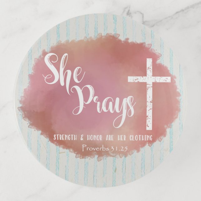 Inspirational She Prays with Proverbs 31 Quote Trinket Tray (Front)