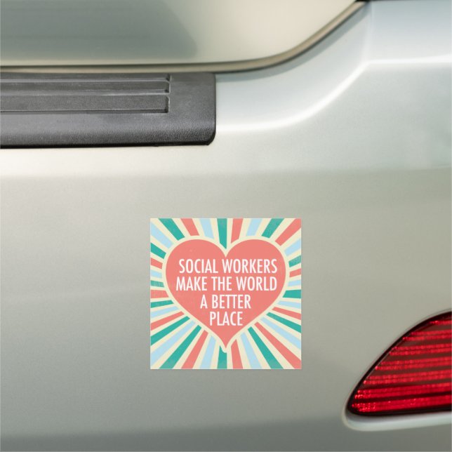 Inspirational Social Work Beautiful Quote Heart Car Magnet (In Situ)