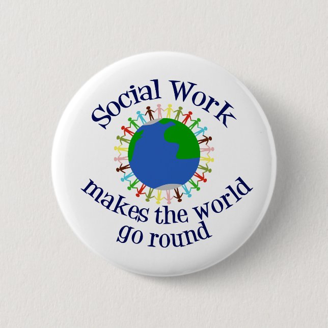 Inspirational Social Work Quote Button (Front)