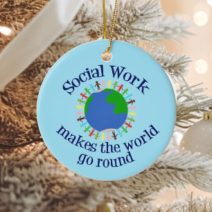 Inspirational Social Work Quote Ceramic Ornament