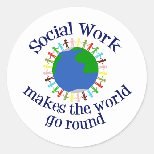 Inspirational Social Work Quote Classic Round Sticker