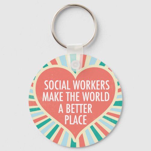 Inspirational Social Work Quote Heart Retro Colors Keychain